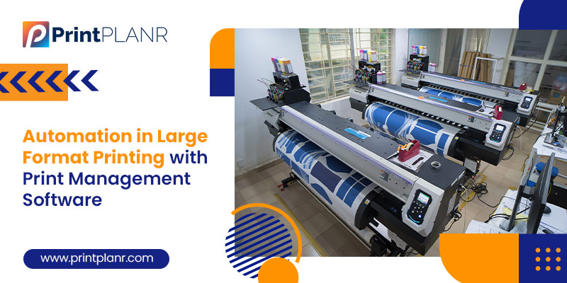 Automation in Large Format Printing