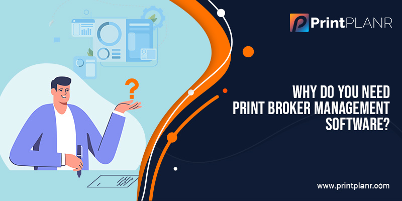 PrintPLANR Printing Broker Software
