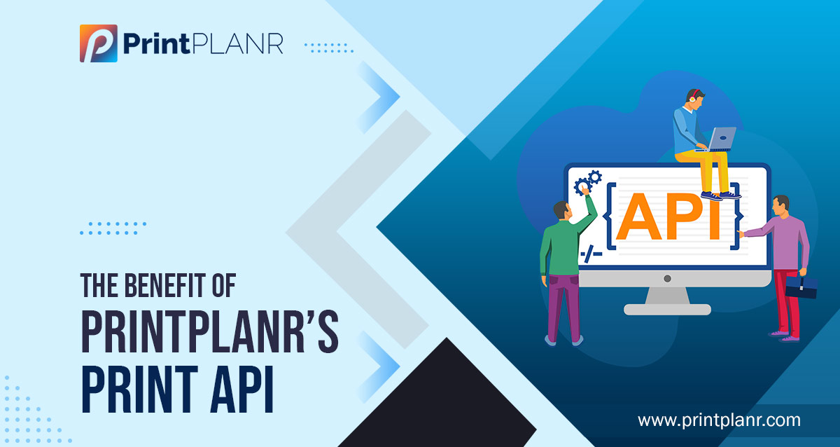 PrintPLANR API to Connect with any Third-party Software Solution_PrintPLANR