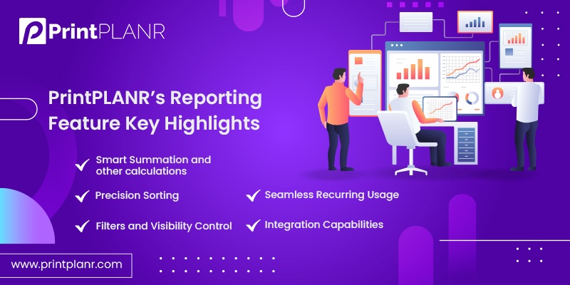 Key Highlights of PrintPLANR Reporting Feature